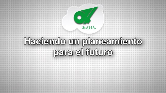 Haciendo un planeamiento para el futuro